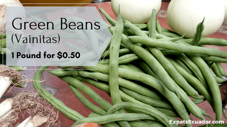 Green Beans (Vainitas) Cost Pound Cuenca