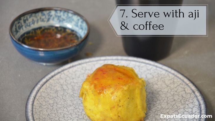 Bolon de verde - Serve with coffee and aji